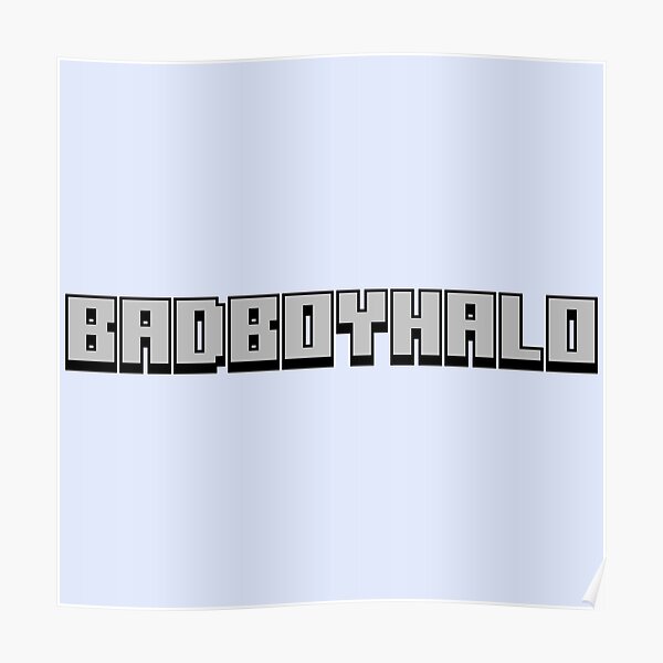 BadBoyHalo Poster RB0206 product Offical Technoblade Merch