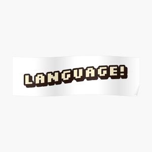 "Ngôn ngữ!" - Sản phẩm BadBoyHalo Poster RB0206 Offical Technoblade Merch