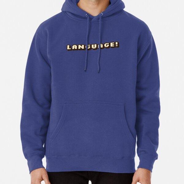 "Language!"-BadBoyHalo Pullover Hoodie RB0206 product Offical Technoblade Merch